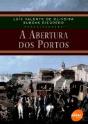A Abertura dos Portos - Preview