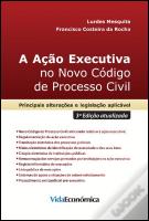 A Ação Executiva no Novo Código de Processo Civil
