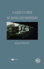 A Acção e o Poder no Drama Contemporâneo - Preview