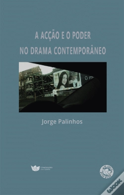 Capa do artigo A Acção e o Poder no Drama Contemporâneo