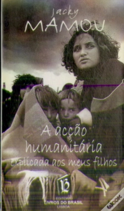 Capa do artigo A Acção Humanitária Explicada aos meus Filhos
