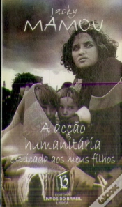 Capa do artigo A Acção Humanitária Explicada aos meus Filhos
