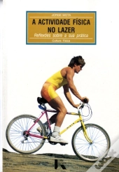 A Actividade Física no Lazer