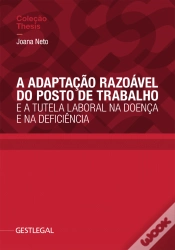 Capa do artigo A Adaptação Razoável do Posto de Trabalho e a Tutela Laboral na Doença e na Deficiência