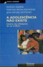 A Adolescência Não Existe - Preview