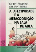 A Afectividade e a Metacognição na Sala de Aula