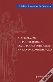 Capa do artigo A Afirmação do Poder Judicial como Poder Soberano na Era da Comunicação