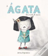 A Ágata Tem Medo do Escuro