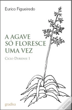 Capa do artigo A Agave Só Floresce uma Vez