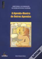 A Agenda-Montra de Outras Agendas