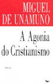 A Agonia do Cristianismo