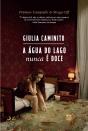 A Água do Lago Nunca é Doce - Preview
