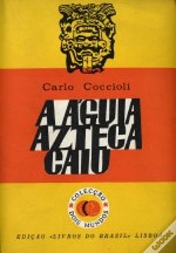 Capa do artigo A Águia Azteca Caiu