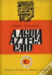 Capa do artigo A Águia Azteca Caiu