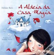 A Aldeia da Casa Magia