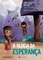 A Aldeia da Esperança - Preview
