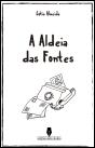 A Aldeia das Fontes  - Preview