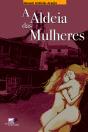 A Aldeia das Mulheres - Preview