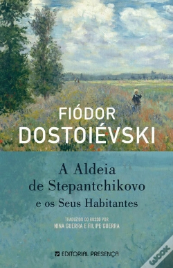 Capa do artigo A Aldeia De Stepantchicovo E Seus Habitantes