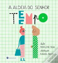 A Aldeia do Senhor Tempo