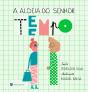 A Aldeia do Senhor Tempo - Preview