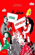 A Aldeia Verde e Vermelha