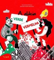 Capa do artigo A Aldeia Verde e Vermelha