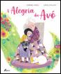 A Alegria da Avó - Preview