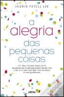 A Alegria das Pequenas Coisas
