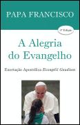 A Alegria do Evangelho