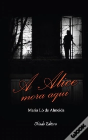Capa do artigo A Alice Mora Aqui