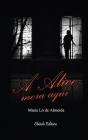 A Alice Mora Aqui - Preview