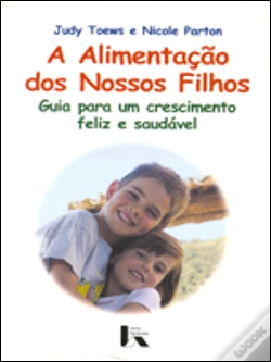 Capa do artigo A Alimentação dos Nossos Filhos