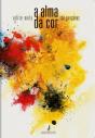 A Alma Da Cor - Preview