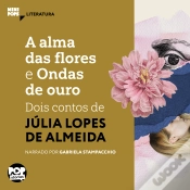 Capa do artigo A Alma Das Flores E Ondas De Ouro: Dois Contos De Júlia Lopes De Almeida