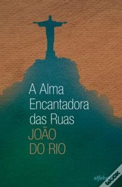 Capa do artigo A Alma Encantadora das Ruas