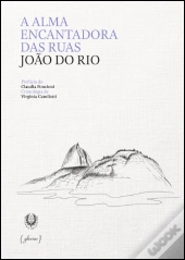 A Alma Encantadora das Ruas