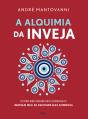 A Alquimia Da Inveja - Preview