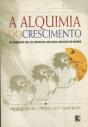 A Alquimia do Crescimento  - Preview