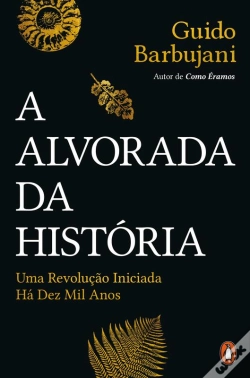 Capa do artigo A Alvorada Da História