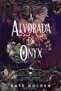 A Alvorada de Onyx - Preview