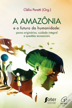 Capa do artigo A Amazônia E O Futuro Da Humanidade