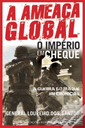 A Ameaça Global - O Império em Cheque