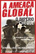 A Ameaça Global - O Império em Cheque