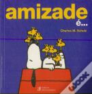 A Amizade é...