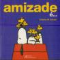 A Amizade é... - Preview