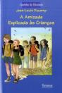 A Amizade Explicada às Crianças - Preview