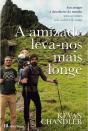 A Amizade Leva-nos Mais Longe - Preview