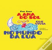 A Ana do Sol que Vivia no Mundo da Lua