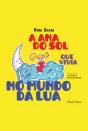 A Ana do Sol que Vivia no Mundo da Lua - Preview
